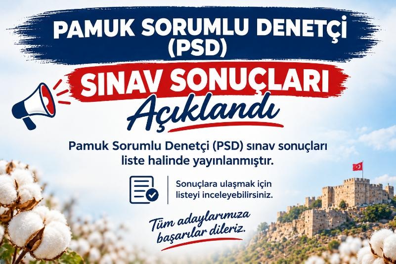Pamuk Sorumlu Denetçi (PSD) Belgesi Sınav Sonuçları / 2026